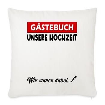 Hochzeit Gästebuch Heirat Gästeliste Polterabend - Sofakissenbezug 45 x 45 cm - Naturweiß  - Vorne