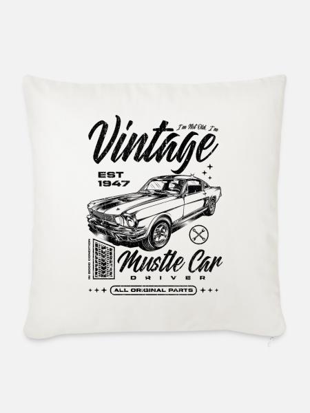Ich bin nicht alt, ich bin Oldtimer Oldtimer Jahrgang 1947 - Sofakissenbezug 45 x 45 cm - Naturweiß 