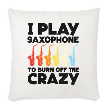 Saxophone I Play Saxophone To Burn - Sofakissenbezug 45 x 45 cm - Naturweiß  - Vorne