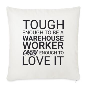 Warehouse Worker Crazy - Sofakissenbezug 45 x 45 cm - Naturweiß  - Vorne