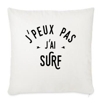j'peux pas j'ai surf - Housse de coussin décorative 45 x 45 cm - blanc nature - Devant
