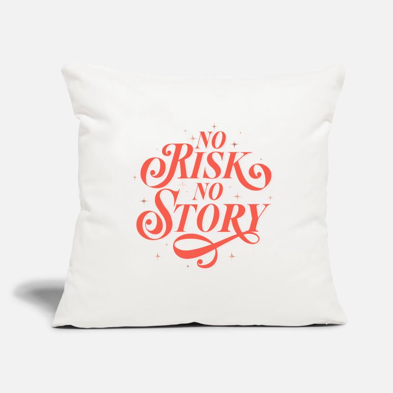 AUCUN RISQUE. PAS D’HISTOIRE. Housse de coussin décorative 45 x 45 cm