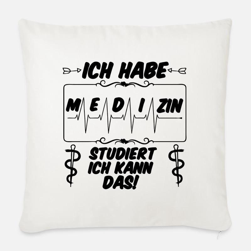 Ich habe Medizin studiert Geschenk - Sofakissenbezug 45 x 45 cm - Naturweiß 