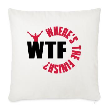 WTF? Where is the finish - Sofakissenbezug 45 x 45 cm - Naturweiß  - Vorne