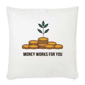 MONEY WORKS FOR YOU - Sofa pillowcase 17,3'' x 17,3'' (45 x 45 cm) - natural white - Front