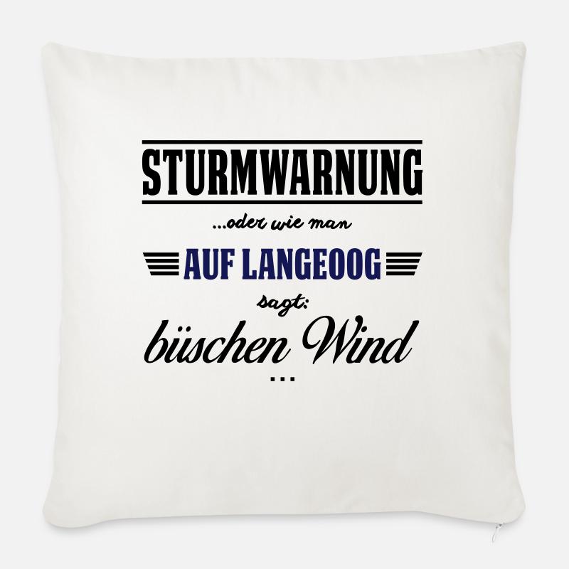 Sturmwarnung Langeoog - büschen Wind - Sofakissenbezug 45 x 45 cm - Naturweiß 