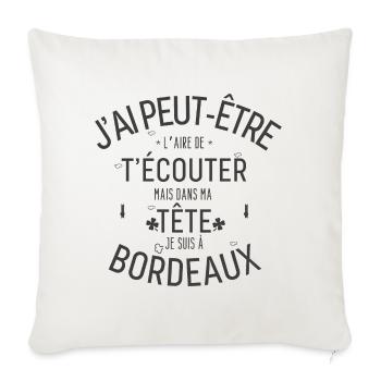 Mentalement je suis à Bordeaux - Housse de coussin décorative 45 x 45 cm - blanc nature - Devant
