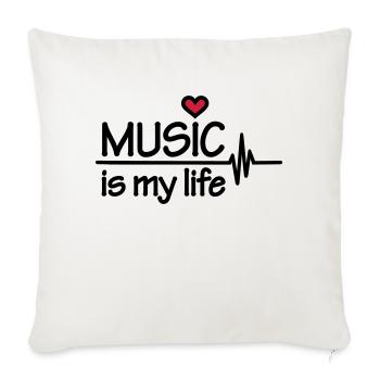 Music is my life - Sofa pillowcase 17,3'' x 17,3'' (45 x 45 cm) - natural white - Front