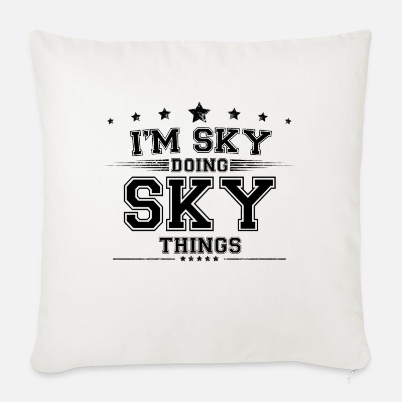 i’m Sky doing Sky things - Sofa pillowcase 17,3'' x 17,3'' (45 x 45 cm) - natural white