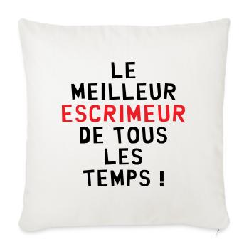 Meilleur Escrimeur de Tous les Temps Cadeau - Housse de coussin décorative 45 x 45 cm - blanc nature - Devant