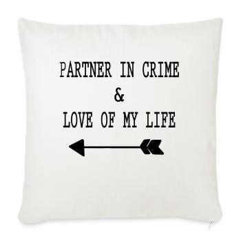 PARTNER IN CRIME LOVE OF MY LIFE ARROW LEFT - Sofa pillowcase 17,3'' x 17,3'' (45 x 45 cm) - natural white - Front