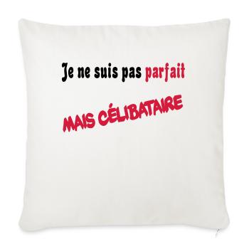 Je ne suis pas parfait mais celibataire - Housse de coussin décorative 45 x 45 cm - blanc nature - Devant