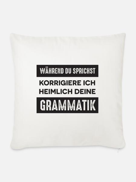 Lehrer Spruch - Sofakissenbezug 45 x 45 cm - Naturweiß 
