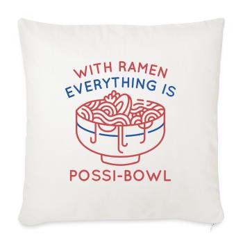 With Ramen Everything Is Possi-Bowl - Sofa pillowcase 17,3'' x 17,3'' (45 x 45 cm) - natural white - Front