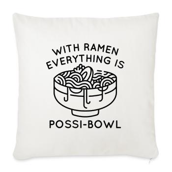 With Ramen Everything Is Possi-Bowl - Sofa pillowcase 17,3'' x 17,3'' (45 x 45 cm) - natural white - Front