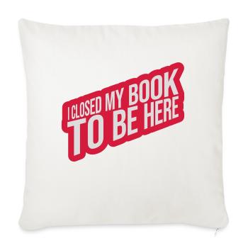 J’ai fermé mon livre - Housse de coussin décorative 45 x 45 cm - blanc nature - Devant
