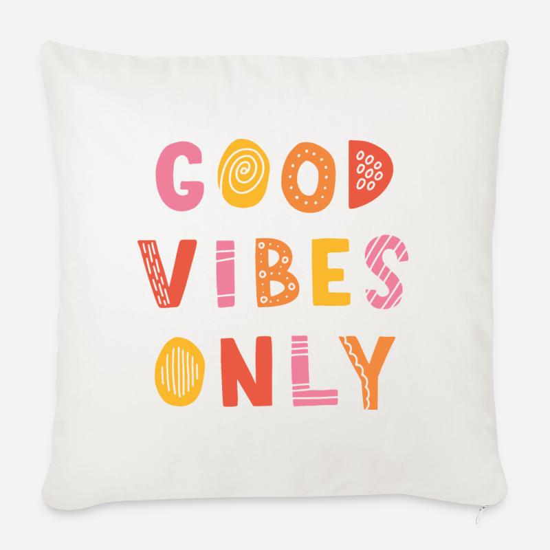 good-vibes-only - Sofakissenbezug 45 x 45 cm - Naturweiß 