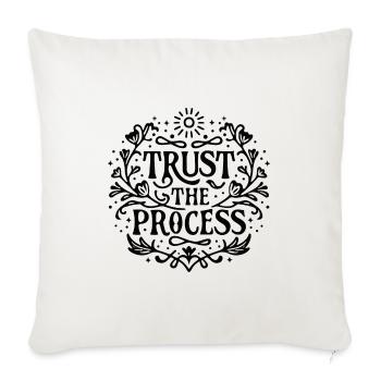 Trust the process - Sofa pillowcase 17,3'' x 17,3'' (45 x 45 cm) - natural white - Front
