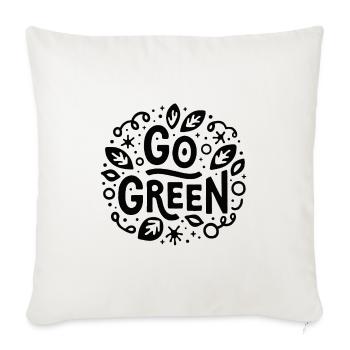 Go green ecology activist - Sofa pillowcase 17,3'' x 17,3'' (45 x 45 cm) - natural white - Front