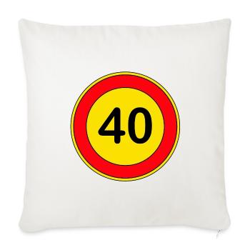 40e anniversaire, 40 ans, panneau de signalisation jaune - Housse de coussin décorative 45 x 45 cm - blanc nature - Devant