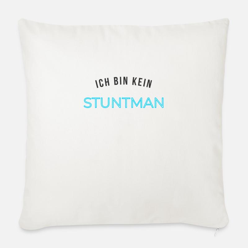 Ich bin kein Stuntman - Sofakissenbezug 45 x 45 cm - Naturweiß 