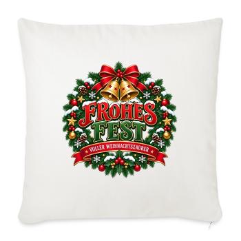 Frohes Fest – voller Weihnachtszauber - Sofakissenbezug 45 x 45 cm - Naturweiß  - Vorne
