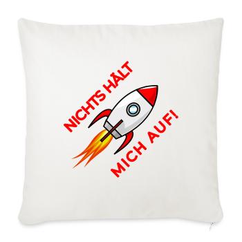 Nichts hält mich auf Rakete - Sofakissenbezug 45 x 45 cm - Naturweiß  - Vorne