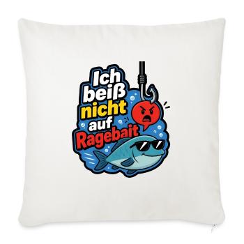 Ich beiß nicht auf Ragebait Angel Angler Shirt - Sofakissenbezug 45 x 45 cm - Naturweiß  - Vorne