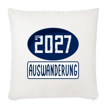 Auswanderung 2027 - Sofakissenbezug 45 x 45 cm - Naturweiß  - Vorne
