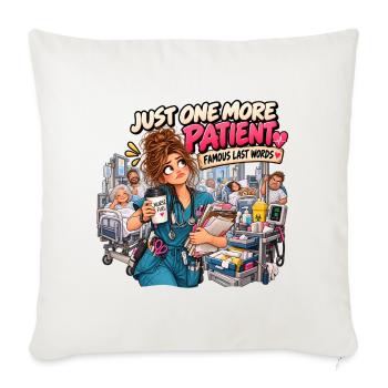 Juste un patient de plus – Infirmière héroïne - Sofakissenbezug 45 x 45 cm - Naturweiß  - Vorne