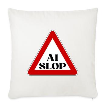AI SLOP WARNSCHILD ACHTUNG KI MÜLL LUSTIGER SPRUCH - Sofakissenbezug 45 x 45 cm - Naturweiß  - Vorne