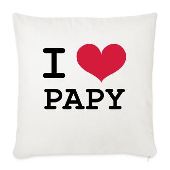 I Love Papy ! - Housse de coussin décorative 45 x 45 cm - blanc nature - Devant