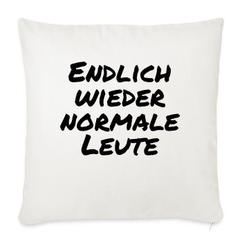 Endlich wieder normale Leute - Sofakissenbezug 45 x 45 cm - Naturweiß  - Vorne