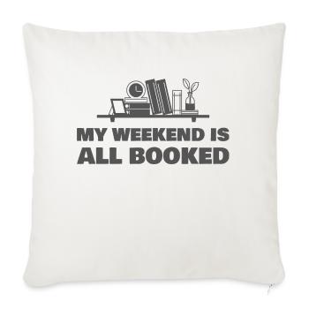 Mon week-end est complet - Housse de coussin décorative 45 x 45 cm - blanc nature - Devant