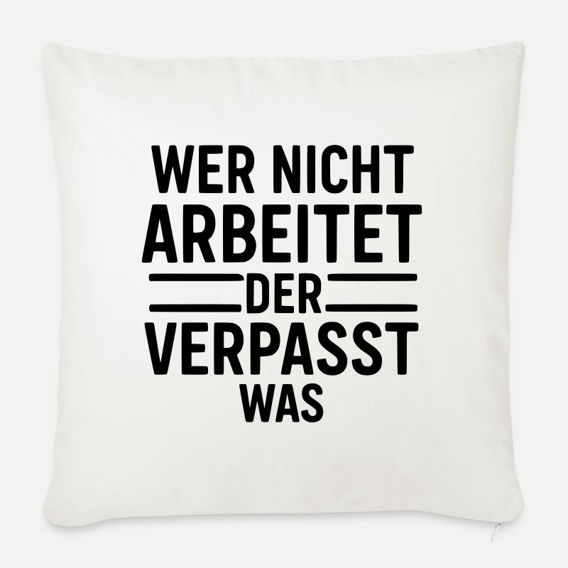 arbeit motivation - Sofakissenbezug 45 x 45 cm - Naturweiß 
