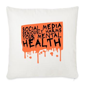 Les réseaux sociaux nuisent sérieusement à la santé mentale selon les affirmations - Housse de coussin décorative 45 x 45 cm - blanc nature - Devant