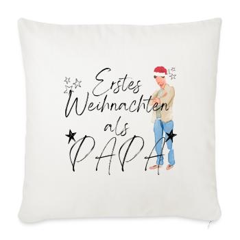 Erstes Weihnachten als Papa _2 - Sofakissenbezug 45 x 45 cm - Naturweiß  - Vorne