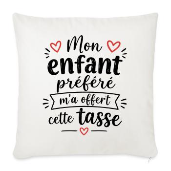 Cadeau Humour Parent - Mon enfant préféré - Housse de coussin décorative 45 x 45 cm - blanc nature - Devant
