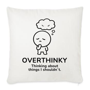 Overthinky – Thinking Too Much | Mindful Mood - Sofakissenbezug 45 x 45 cm - Naturweiß  - Vorne