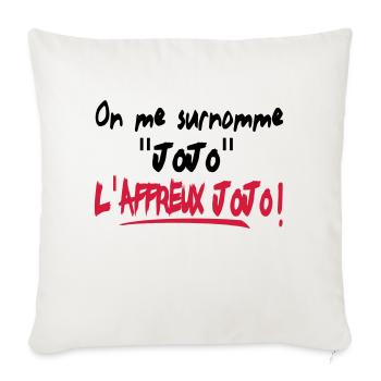 HUMOUR affreux jojo!!! t-shirt,logo,motif,visuel - Housse de coussin décorative 45 x 45 cm - blanc nature - Devant