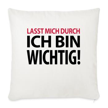 Lasst mich durch ich bin wichtig Chef Boss Kapitän - Sofakissenbezug 45 x 45 cm - Naturweiß  - Vorne