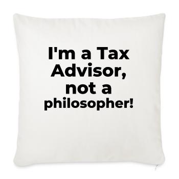 Je suis un conseiller fiscal, pas un philosophe - Housse de coussin décorative 45 x 45 cm - blanc nature - Devant