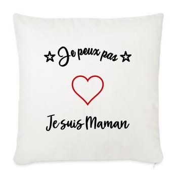 MAMAN. BONNE FÊTE MAMAN. JE PEUX PAS - Housse de coussin décorative 45 x 45 cm - blanc nature - Devant