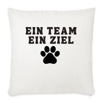 Une équipe, un objectif, Sports canins, Amoureux des chiens, Chien - Housse de coussin décorative 45 x 45 cm - blanc nature - Devant