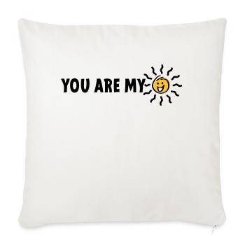 Slogan you are my sunshine - Sofa pillowcase 17,3'' x 17,3'' (45 x 45 cm) - natural white - Front