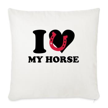 I love my horse - Ich liebe mein Pferd - Sofakissenbezug 45 x 45 cm - Naturweiß  - Vorne