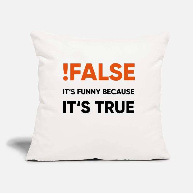 coder - !false it's funny because it's true Sofakissenbezug 45 x 45 cm