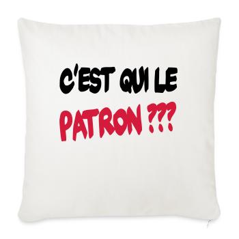 C'est qui le patron ? - Sofa pillowcase 17,3'' x 17,3'' (45 x 45 cm) - natural white - Front