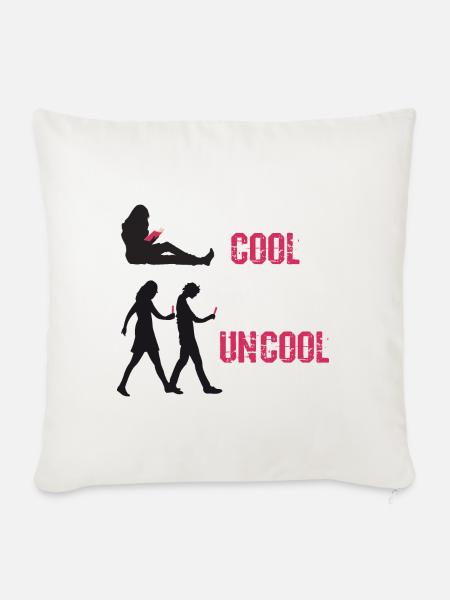 Buch cool, Smartphone uncool - Sofakissenbezug 45 x 45 cm - Naturweiß