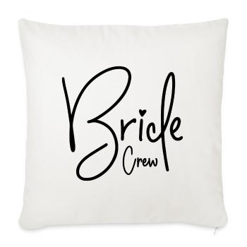 Bride Crew - Sofa pillowcase 17,3'' x 17,3'' (45 x 45 cm) - natural white - Front